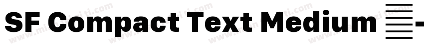 SF Compact Text Medium 语字体转换